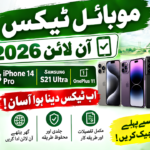 PTA Mobile Tax Online 2026-27: iPhone 15 Pro Max, iPhone 14 Pro, Samsung S21 Ultra, OnePlus 11 Tax